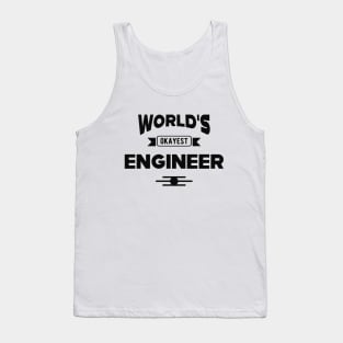 Engineer - World's okayest engineer Tank Top